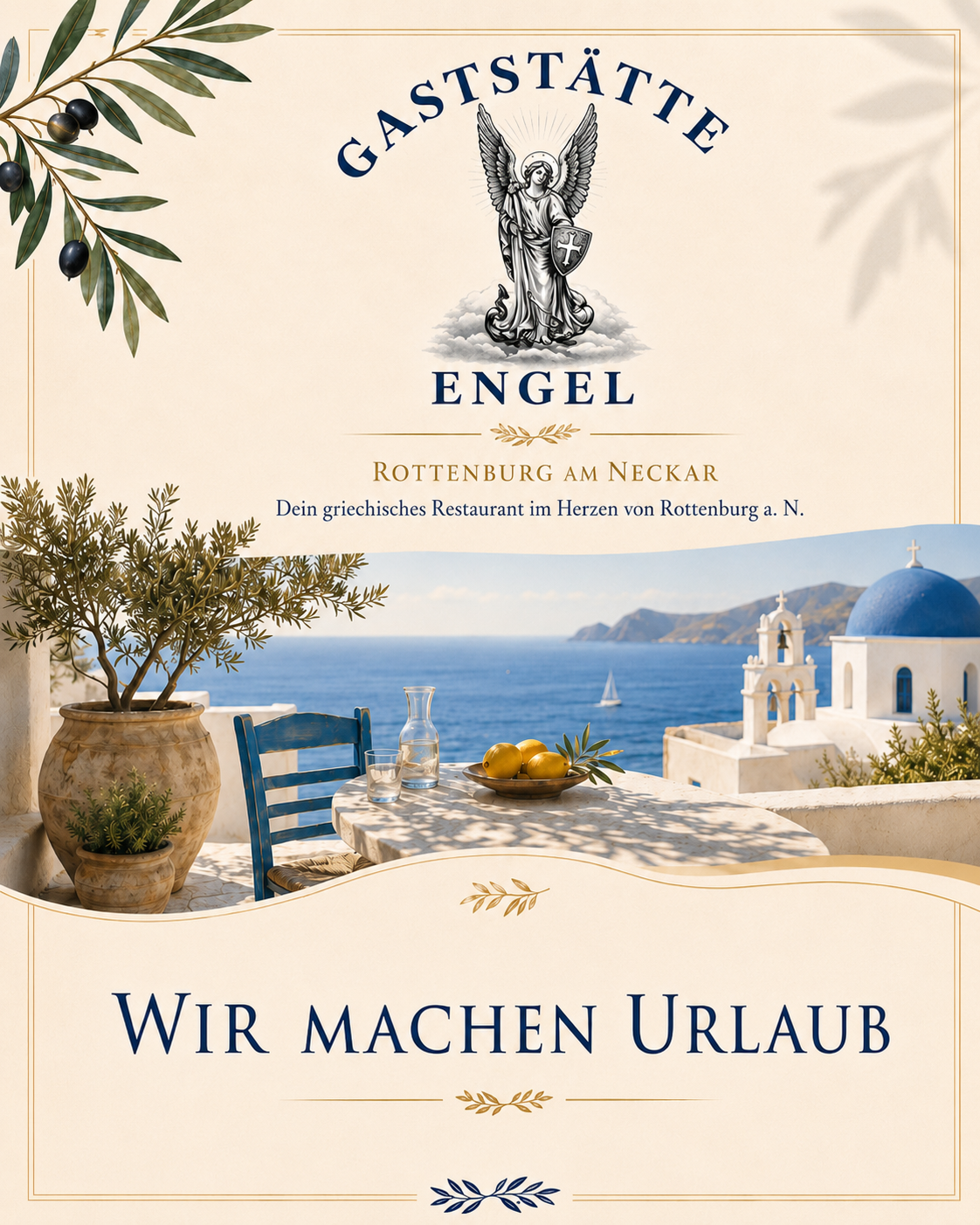 Urlaubshinweis der Gaststätte Engel in Rottenburg am Neckar mit mediterranem Griechenland-Motiv, Olivenzweigen, Meerblick und dem Hinweis „Wir machen Urlaub“.